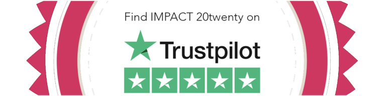 Read more about what we do at IMPACT 20twenty from the reviews on Trustpilot